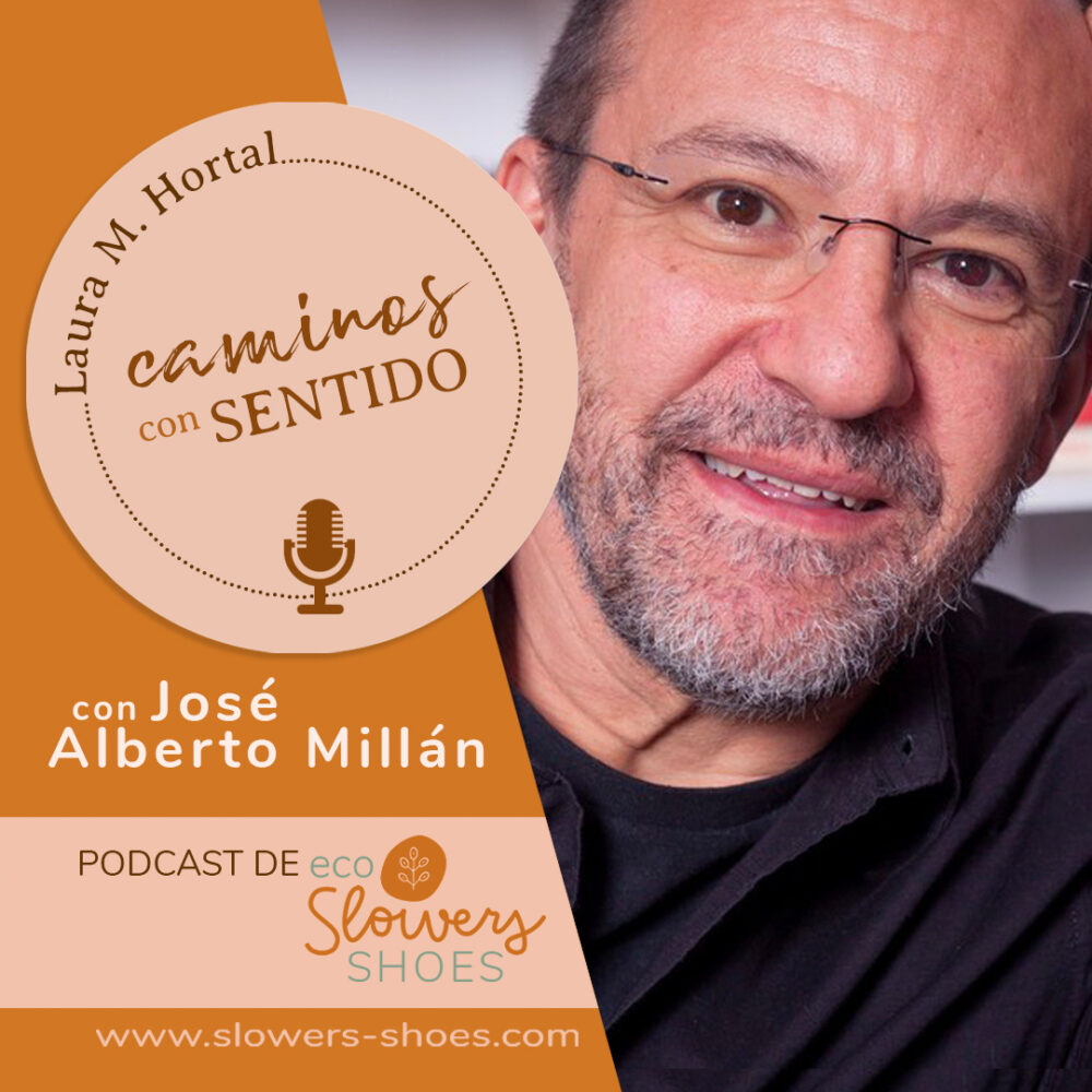 Caminos con sentido. El Podcast de Laura Hortal y Slowers